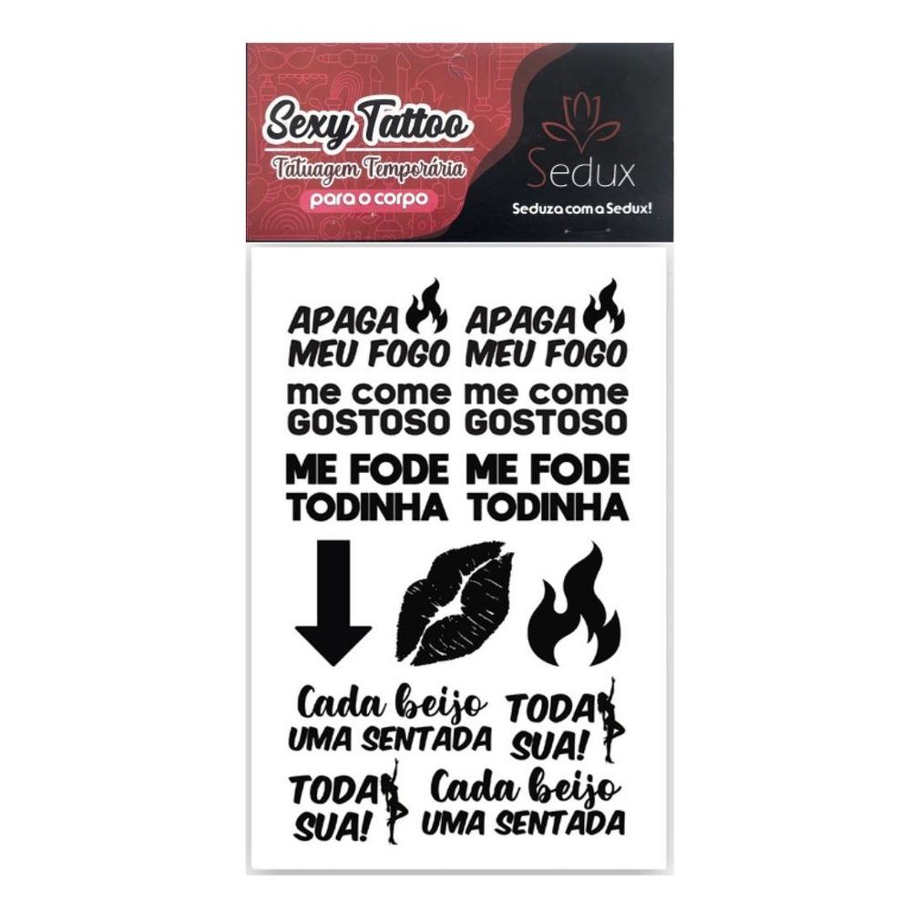 Sexy Tattoo Frases Ousadas Apaga Meu Fogo Sedux - Litoral Sex Shop