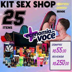 KIT SEX SHOP MEGA LUCRO (25 ITENS) - JEITO SEXY 