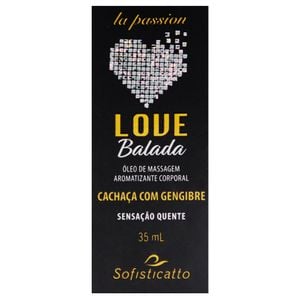 Love Balada Oleo Hot Comestivel 35ml Sofisticatto