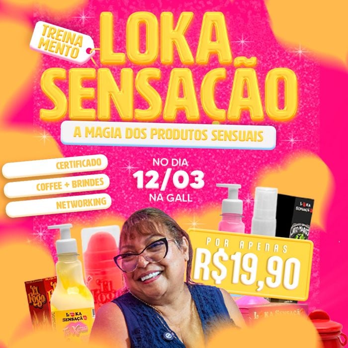 Treinamento A Magia Dos Produtos Loka Sensação