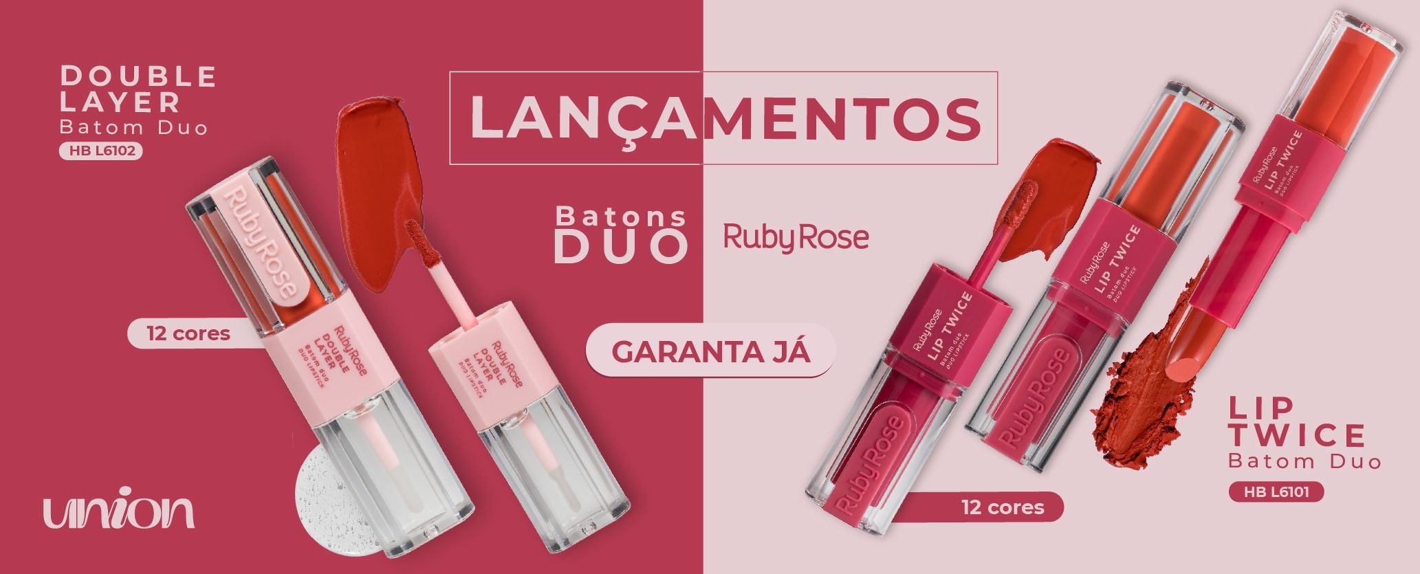 Lançamento Duo Ruby Rose
