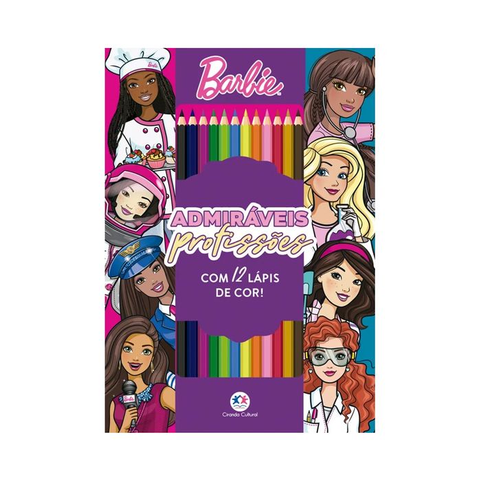 BARBIE ADMIRAVEIS PROFISSOES LIVRO PARA COLORIR COM LAPIS DE COR - 96047 - CIRANDA CULTURAL