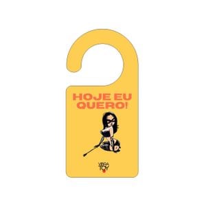 Aviso de porta (Hoje eu quero)